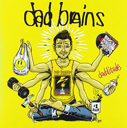 “Dad Brains” album cover: illustrated man with multiple arms holding dad items.
