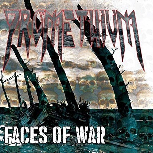 CD cover: "Promethium - Faces Of War" with war imagery and skulls.