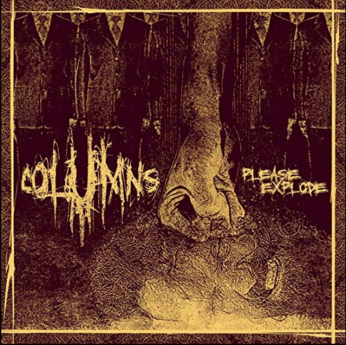 A sepia-toned album cover with a foot and suited figures, titled "Columns - Please Explode".