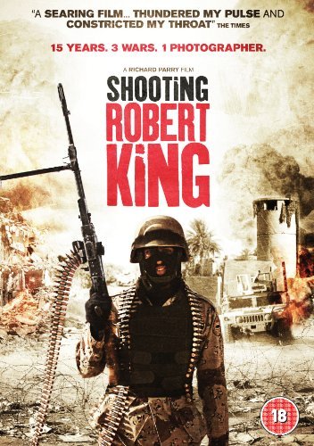 DVD cover for “Shooting Robert King” featuring a soldier in a warzone.