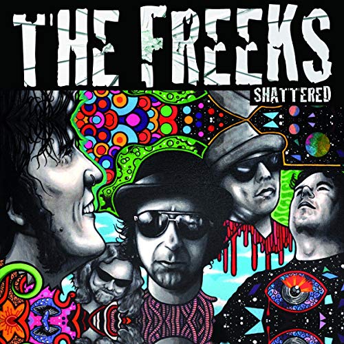Album cover for "The Freeks - Shattered" featuring illustrated band members.