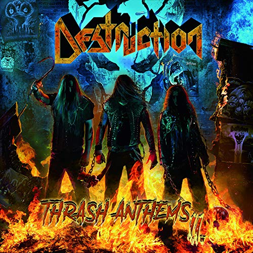 CD cover for Destruction’s “Thrash Anthems II” featuring band members in flames.