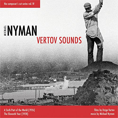 CD cover for Michael Nyman’s “Vertov Sounds” featuring a black and white photograph.