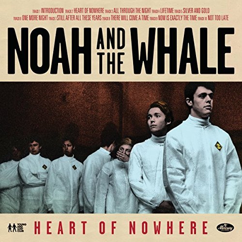 CD cover for Noah And The Whale’s “Heart Of Nowhere” featuring band photo.