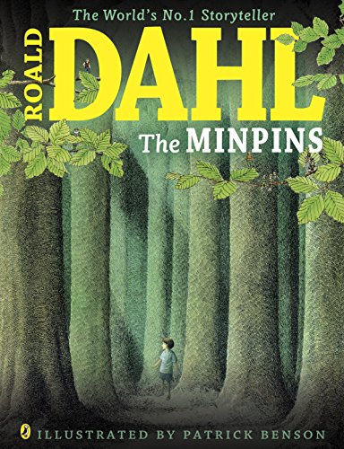 The image depicts the cover of "The Minpins" by Roald Dahl. Alt text: A child stands between tall trees on a book cover.