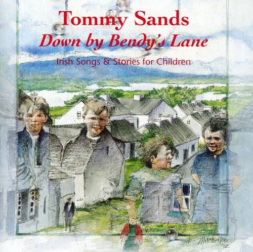"Album cover with watercolor illustration of people and village, titled 'Tommy Sands Down by Bendy's Lane'."