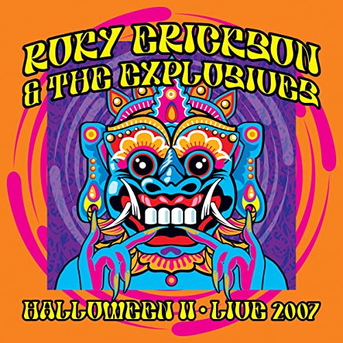 Album cover for Roky Erickson & The Explosives’ “Halloween II: Live 2007.”