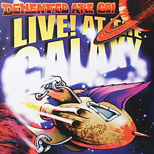 CD cover: "Demented Are Go - Live At The Galaxy" with space imagery.