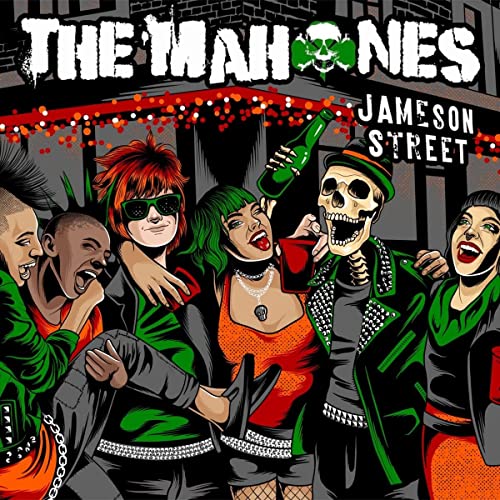 CD cover for The Mahones’ “Jameson Street” featuring punk-style figures.