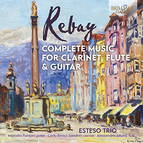 CD cover for "Rebay: Complete Music for Clarinet, Flute & Guitar" by Esteso Trio.