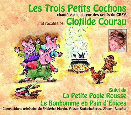 CD cover: Three Little Pigs illustration with Clotilde Courau’s portrait.