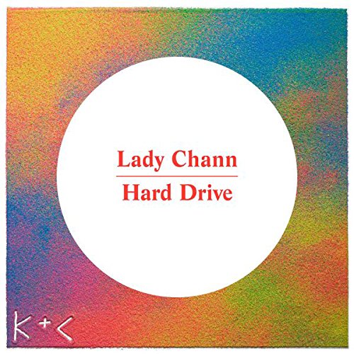 "Rainbow-colored album cover with white circle and red text 'Lady Chann Hard Drive'."