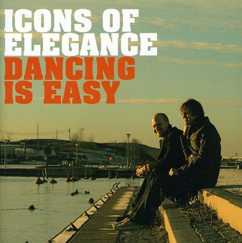 CD cover: two men seated by water with text "Dancing Is Easy".