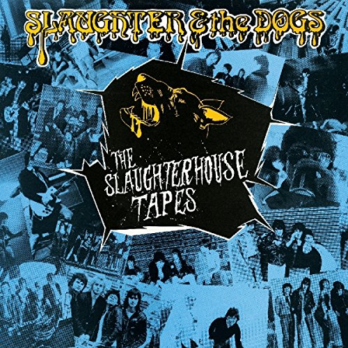 "Slaughter & The Dogs album cover with blue-tinted photos and yellow, dripping text."