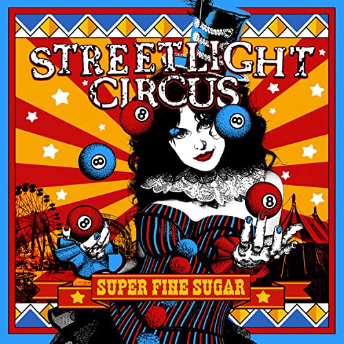 CD cover for Streetlight Circus’ “Super Fine Sugar” featuring a circus performer.