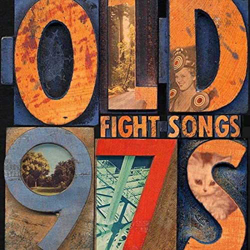 Old 97's "Fight Songs" vinyl album cover with collage imagery.