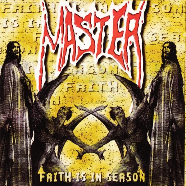 Album cover for Master’s “Faith Is In Season” featuring dark, religious imagery.