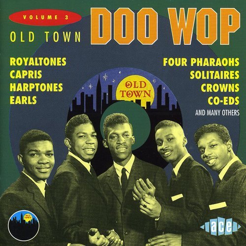 CD cover for "Old Town Doo-Wop 3" featuring a 1950s vocal group.