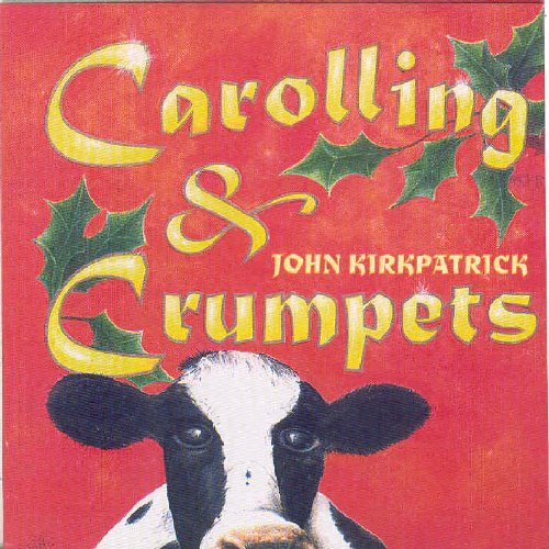 Red album cover with a cow's face and holly, titled "Carolling & Crumpets".