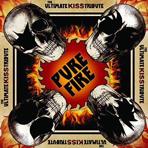 "Album cover with four skulls and flames, titled 'Pure Fire' and 'The Ultimate Kiss Tribute'."