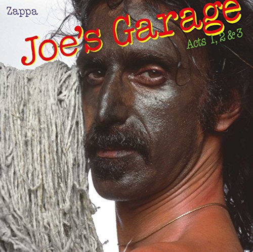 Frank Zappa album cover, "Joe's Garage," featuring a portrait of Zappa.