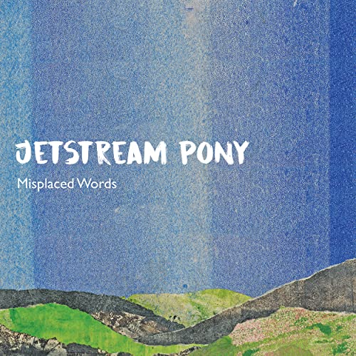 Jetstream Pony - Misplaced Words" vinyl record cover with blue and green landscape.