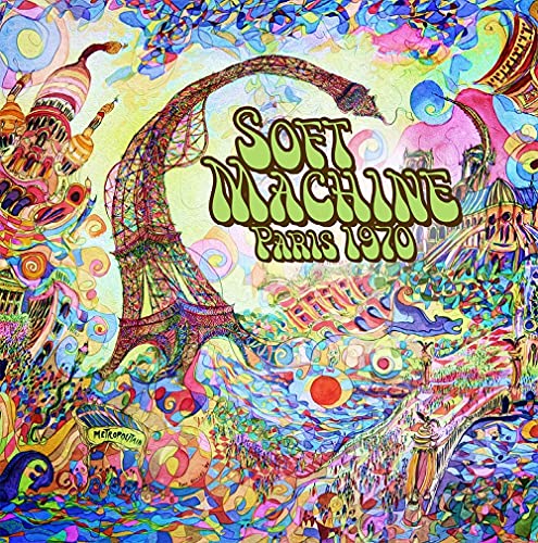 Psychedelic album cover for Soft Machine’s “Paris 1970” featuring the Eiffel Tower.