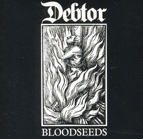 CD cover for Debtor’s “Bloodseeds” featuring a black and white drawing of a chained figure.