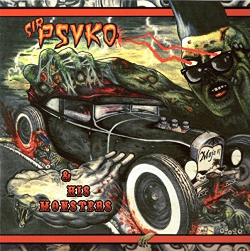 CD cover: Zombie and hot rod illustration, "Sir Psyko & His Monsters.