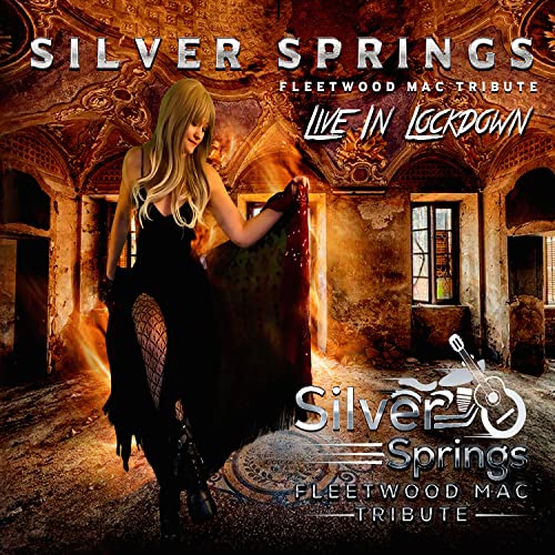 CD cover for Silver Springs’ Fleetwood Mac tribute, “Live In Lockdown.”