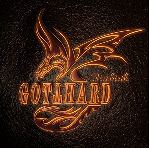 "Album cover with dragon logo and 'Gotthard Firebirth' text on dark, textured background."