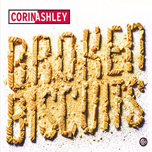 Album cover for Corin Ashley’s “Broken Biscuits” featuring biscuit lettering.