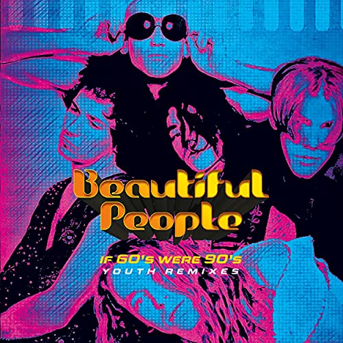 CD cover for Beautiful People’s “If 60s Were 90s” with distorted portraits.
