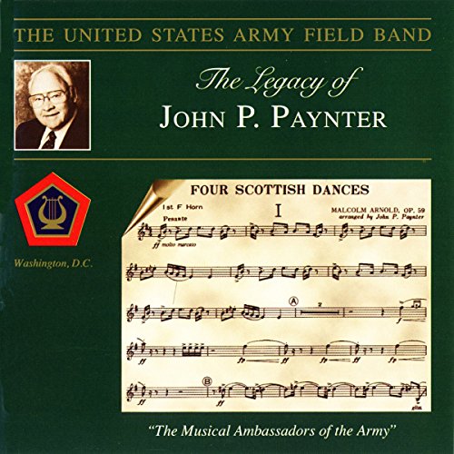 CD cover for "The Legacy of John P. Paynter" by the Army Field Band.