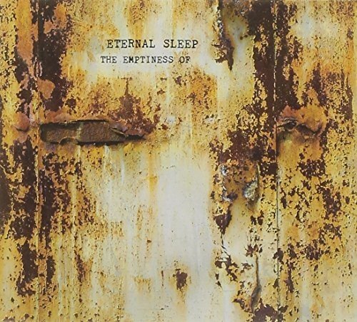 Rusty metal texture with album title "Eternal Sleep - The Emptiness Of".