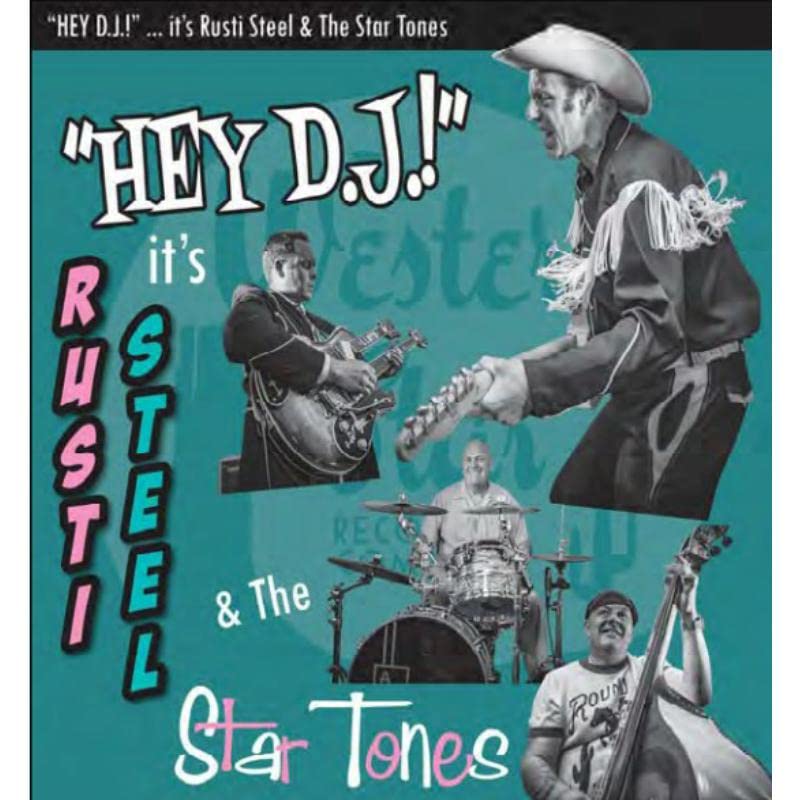 Album cover for Rusti Steel & The Star Tones, featuring band photos.