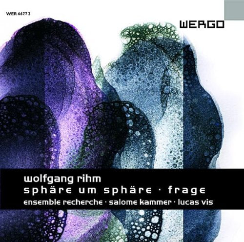 CD cover for Wolfgang Rihm’s “Sphäre um Sphäre; Frage” with abstract blue imagery.