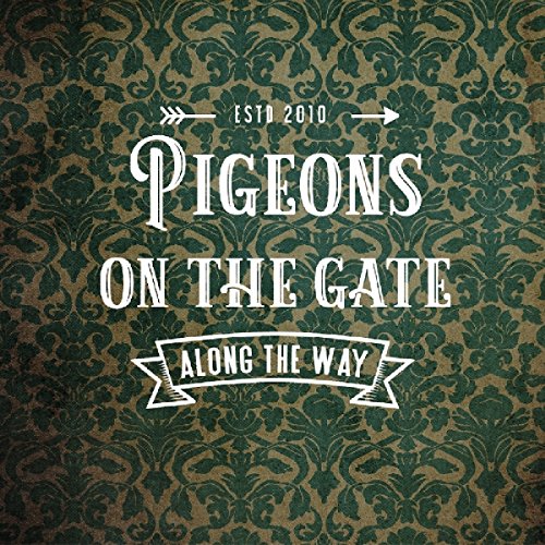 "CD cover with 'Pigeons on the Gate' text on a floral patterned background."