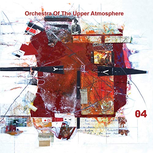 CD cover for “Orchestra Of The Upper Atmosphere - O4” with abstract collage art.