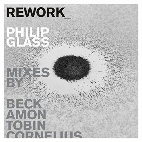 CD cover: abstract eye image with text "Rework - Philip Glass Remixed".