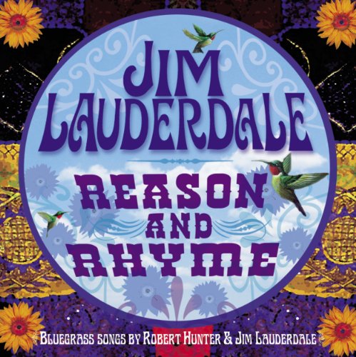 "Album cover with blue circle, hummingbirds, and flowers, titled 'Jim Lauderdale: Reason and Rhyme'."