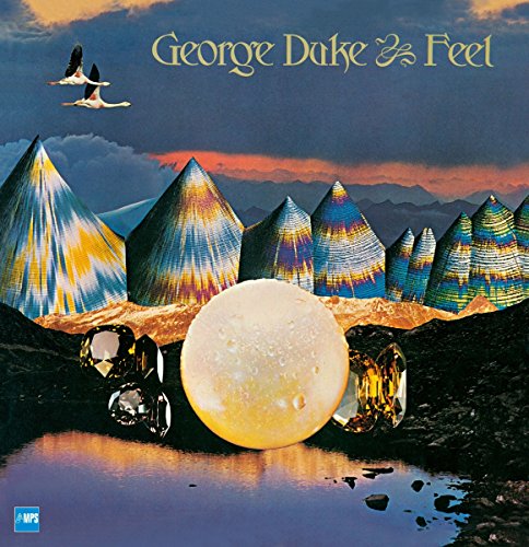 Album cover for George Duke’s “Feel” featuring crystals and mountains.