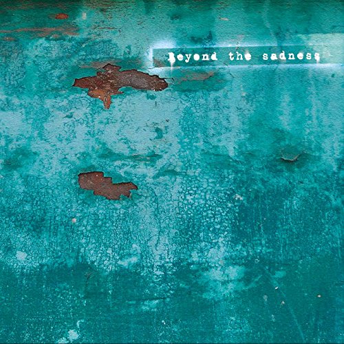 CD cover: textured teal background with white text "Beyond the sadness".