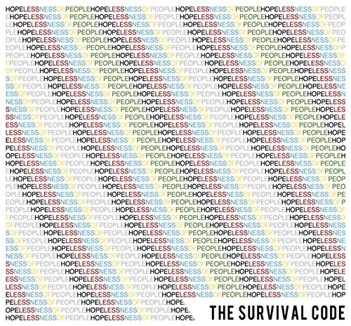 "Album cover with 'THE SURVIVAL CODE' text and 'HOPELESSNESS OF PEOPLE' pattern in various colors."