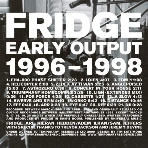 CD cover for “Fridge - Early Output 1996-1998” with tracklist.