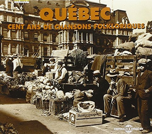 CD cover: Quebec folk songs, sepia-toned historical street scene.