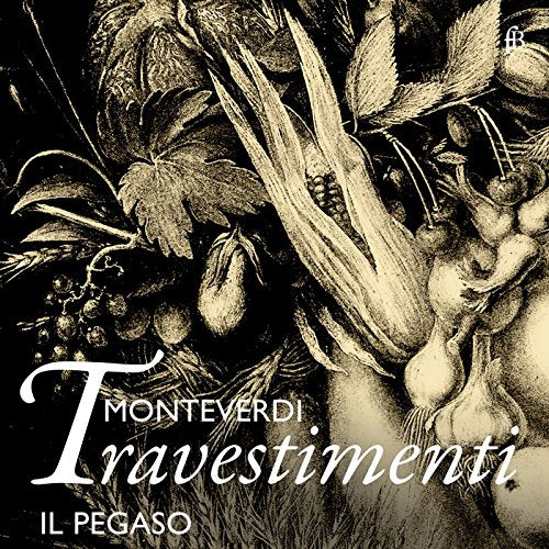 A CD cover with a sepia-toned botanical illustration and white text "Monteverdi Travestimenti Il Pegaso".