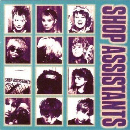 "Album cover with 12 black-and-white portraits and 'SHOP ASSISTANTS' text on a green background."