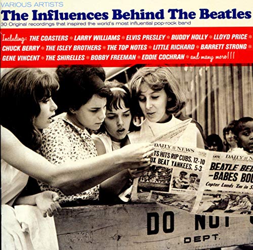 CD cover for “The Influences Behind The Beatles” featuring a 1960s photo.