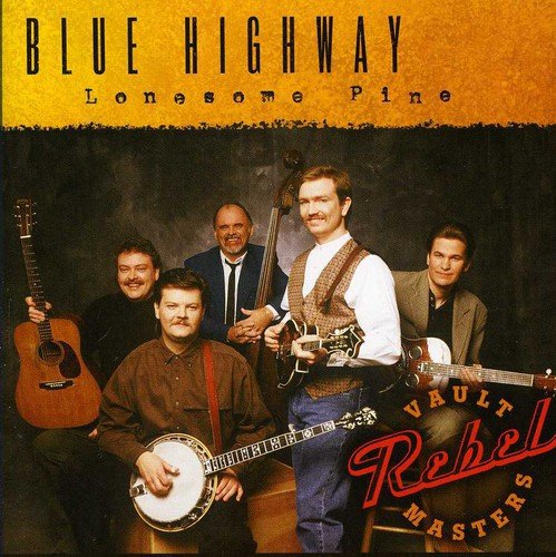 "CD cover featuring five men holding stringed instruments, with 'Blue Highway' and 'Rebel' text."